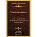 Tolstoi's Love Letters: With A Study On The Autobiographical Elements In Tolstoi's Work