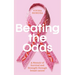 Beating The Odds: A Memoir of Survival and Strength through breast cancer