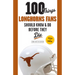 100 Things Longhorns Fans Should Know & Do Before They Die