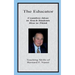 The Educator: Countless Ideas to Teach Students How to Think