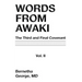Words from Awaki: The Third and Final Covenant Vol. II
