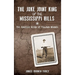 The Juke Joint King of the Mississippi Hills: The Raucous Reign of Tillman Branch