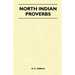 North Indian Proverbs (Folklore History Series)