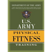 U.S. Army Physical Fitness Training