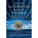 Out of the Darkness and into the Blue: Surprising Secrets, Tactics, and Training Concepts: A Memoir from one of Kalamazoo's Top Cops
