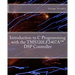 Introduction to C Programming with the TMS320LF2407A(TM) DSP Controller