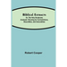 Biblical Extracts; Or, The Holy Scriptures Analyzed; Showing Its Contradictions, Absurdities, And Immoralities