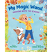 My Magic Wand: Growing with the Seasons