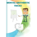 Mental Arithmetic Tricks: Mathematics Exercise book for kids