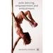 Pole Dancing, Empowerment and Embodiment