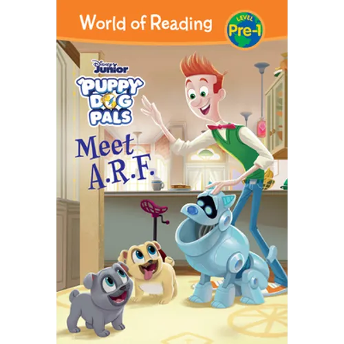 Puppy Dog Pals: Meet A.R.F.: Meet A.R.F.