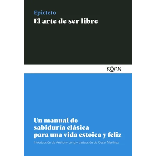 Arte de Ser Libre, El