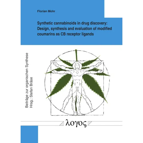 Synthetic Cannabinoids in Drug Discovery: Design, Synthesis and Evaluation of Modified Coumarins as CB Receptor Ligands