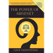 The Power Of Mindset: 14 Life Changing Principles on How to Achieve True Happiness and Success