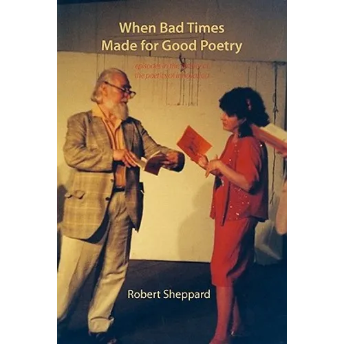 When Bad Times Made for Good Poetry