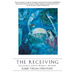 The Receiving: Reclaiming Jewish Women's Wisdom