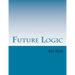 Future Logic: Categorical and Conditional Deduction and Induction of the Natural, Temporal, Extensional, and Logical Modalities