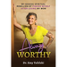 Always Worthy: My Badass Spiritual Rebellion Finding Myself After Losing My Mom