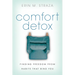 Comfort Detox: Finding Freedom from Habits that Bind You