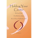 Holding Your Center: Release Ego, Heal Relationships, Reveal Your Authentic Self