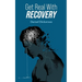 Get Real with Recovery