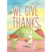 We Give Thanks