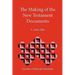 The Making of the New Testament Documents