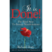It Is Done!: The Final Step To Instant Manifestations