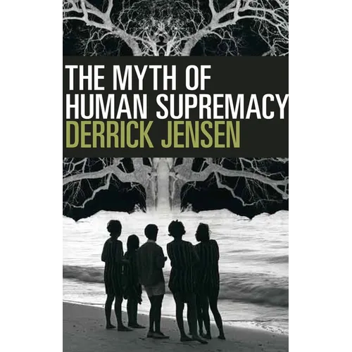 The Myth of Human Supremacy