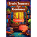 Brain Teasers for Geniuses: Volume II
