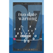 Two-Date Warning