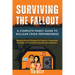 Surviving the Fallout: A Complete Family Guide to Nuclear Crisis Preparedness: Mastering Essential Strategies for Protection, Psychological Resilience