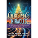 Christmas Miracles: Six Short Stories of God's Faithfulness in Any Time, Space, or Realm