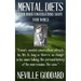 Neville Goddard: Mental Diets (How Your Inner Conversations Shape Your World)