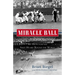 Miracle Ball: My Hunt for the Shot Heard 'Round the World
