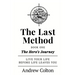 The Last Method: Book One - The Hero's Journey