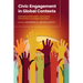 Civic Engagement in Global Contexts: International Education, Community Partnerships, and Higher Education