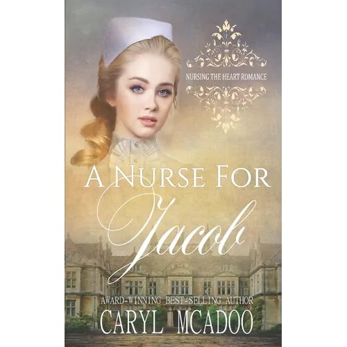 A Nurse for Jacob