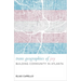 Trans Geographies of Joy: Building Community in Atlanta