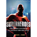 A Brief History of Superheroes