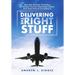 Delivering the Right Stuff: How the Airlines' Evolution in Human Factors Delivered Safety and Operational Excellence