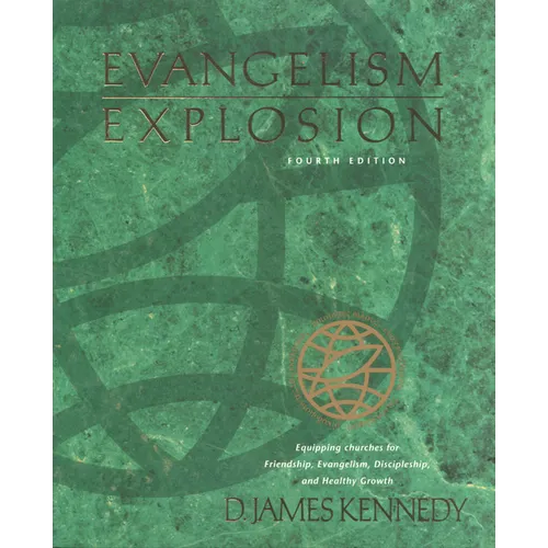 Evangelism Explosion 4th Edition
