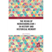 The Reign of Nebuchadnezzar I in History and Historical Memory