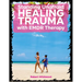 Standing Unafraid: Healing Trauma with Emdr Therapy