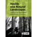 Health and Natural Landscapes: Concepts and Applications