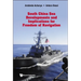 South China Sea Development & Implication Freedom Navigation