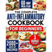 The Complete Anti-Inflammatory Cookbook for Beginners: A Journey to Reduced Inflammation, Enhanced Immunity, and Optimal Health with Simple and Tasty