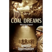 Coal Dreams: Historical Novel