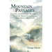Mountain Passages: Natural and Cultural History of Western North Carolina and the Great Smoky Mountains