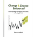 Change & Chance Embraced: Achieving Agility with Smarter Forecasting in the Supply Chain